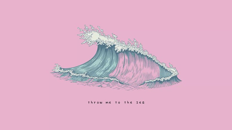 Aufwie: throw me to the sea